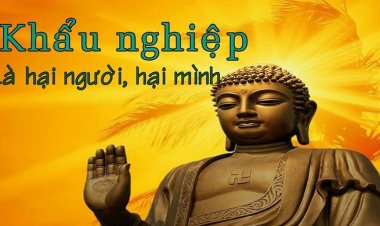 Khẩu tạo ác nghiệp đưa đến quả báo khổ