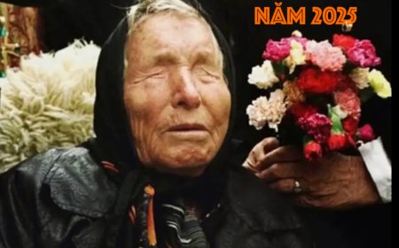 Lời Tiên Tri Rợn Người Về Năm 2025 của Nhà Tiên Tri Mù Baba Vanga