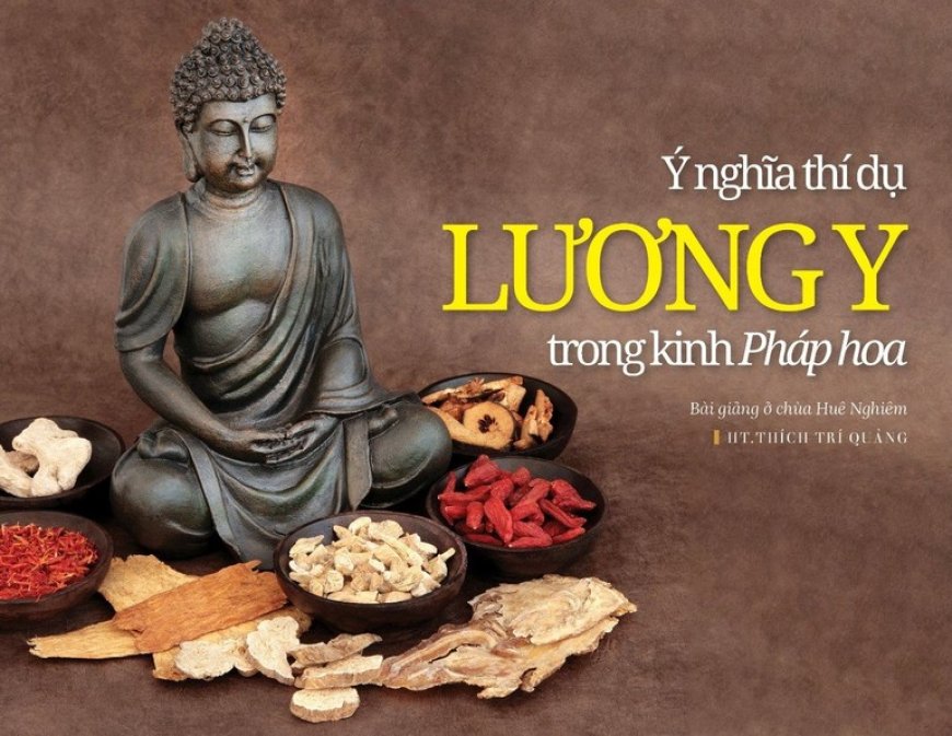 Ý Nghĩa Thí Dụ Lương Y Trong Kinh Pháp Hoa