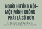 Người Hướng Nội – Một Mình Không Phải Là Cô Đơn