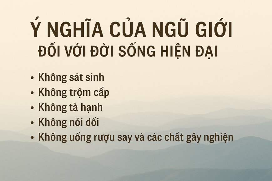 Ý Nghĩa Của Ngũ Giới Đối Với Đời Sống Hiện Đại